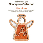 Handcrafted glittery orange initial A ornament from the Mother’s Angels Monogram Collection, a unique monogram ornament for personalized Christmas gifts. Reads: The Mother's Angels Monogram Collection. Glittery Orange. The Letter A is just a sample — your Mother's Angels ornament will feature your chosen letter!
